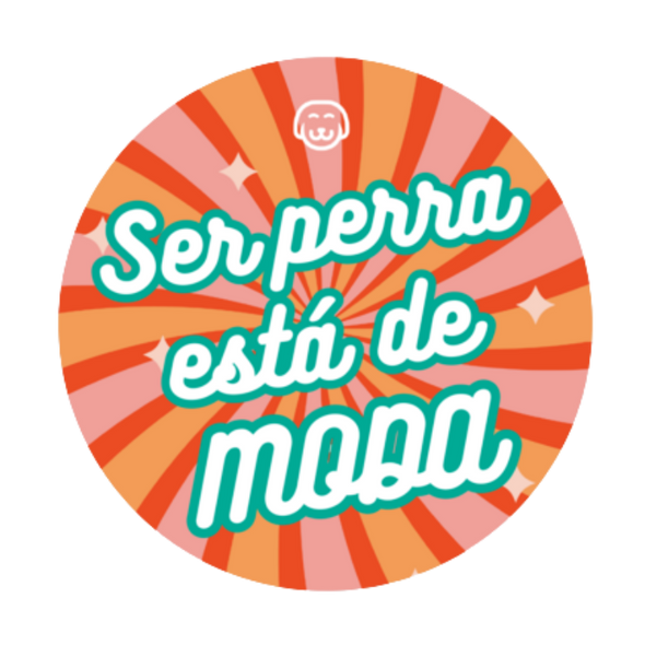 Ser Perra está de Moda - Sticker